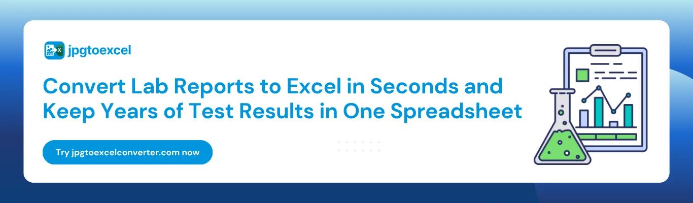 Convert Lab Reports to Excel in Seconds with jpgtoexcelconverter.com